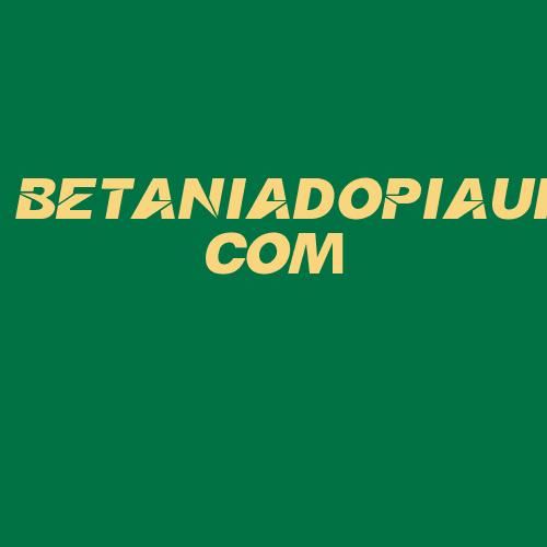 Logo da BETANIADOPIAUI